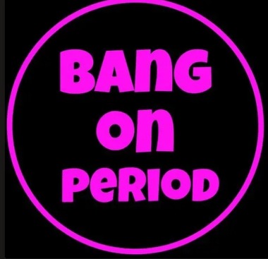 Bang On Period